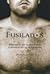 Fusilados: Historias de Condenados a Muerte En La Argentina (Spanish Edition)