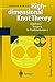 High-dimensional Knot Theory: Algebraic Surgery in Codimension 2 (Springer Monographs in Mathematics) (v. 2) by Andrew Ranicki (1998-09-18)