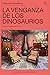La venganza de los dinosaurios by Deborah Eisenberg