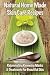 Natural Home Made Skin Care Recipes by Mia Gordon
