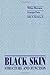 Black Skin: Structure and Function by William Montagna (1993-08-10)