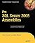 Pro SQL Server 2005 Assemblies (Expert's Voice) by Robin Dewson (2006-01-04)