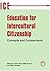 Education for Intercultural Citizenship: Concepts and Comparisons (Language and Intercultural Communication for Education) by Geof Alred (Editor), Michael Byram (Editor), Mike Fleming (Editor) (15-Oct-2006) Paperback
