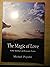 The magic of love by Michael Poynder