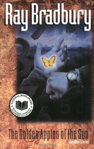 (THE GOLDEN APPLES OF THE SUN) BY Bradbury, Ray