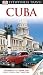 Eyewitness Travel Guides Cuba by Dorling Kindersley by D.K. Publishing