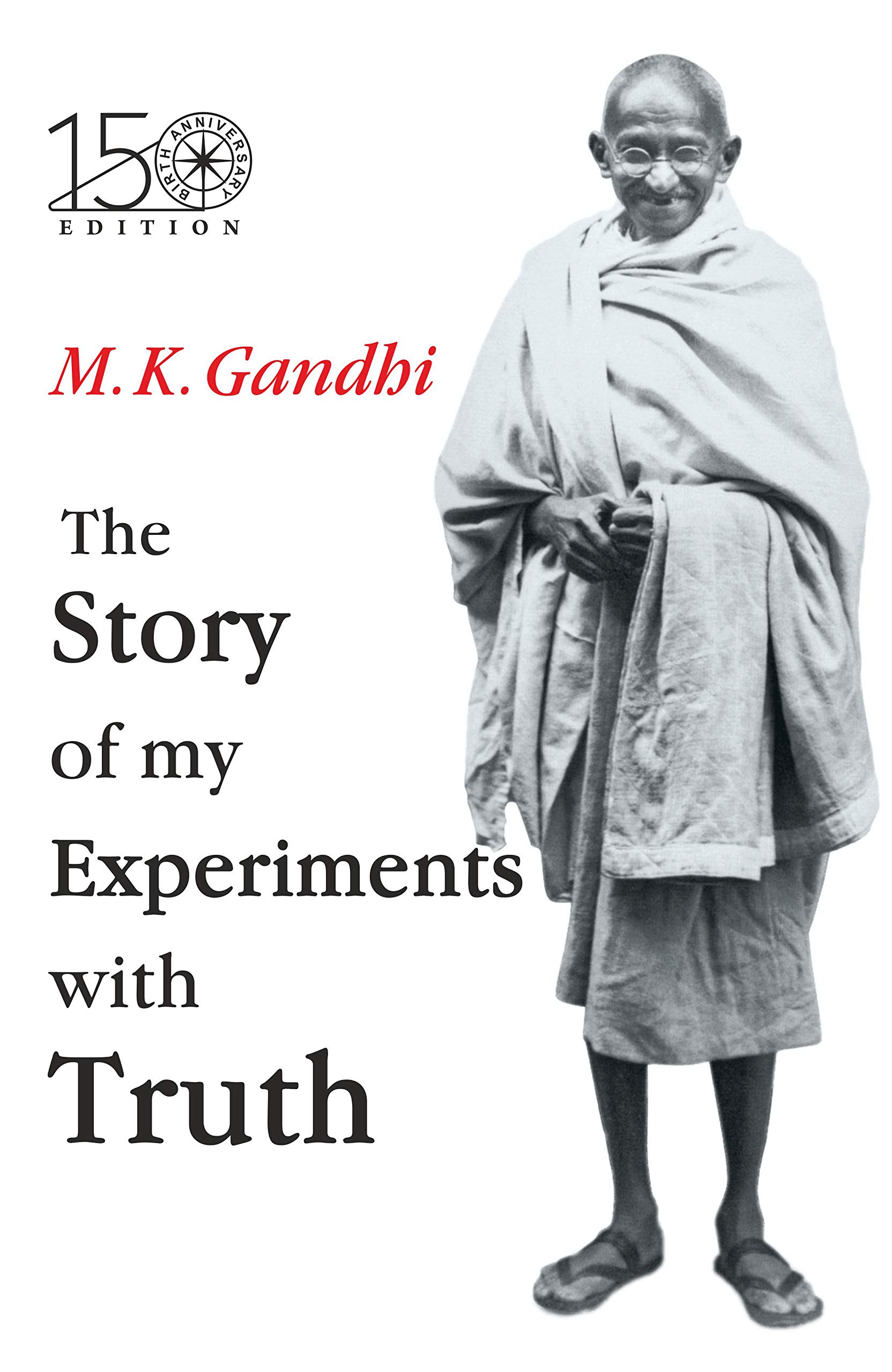 Story Of My Experiments With Truth