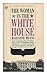 The woman in the White House by Marianne Means