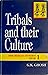 Tribals and Their Culture: ...