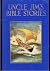 Uncle Jim's Bible Stories by James Hartwell