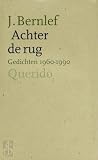 Achter de rug: Gedichten 1960-1990 Achter de rug: Gedichten 1960-1990