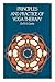 Principles and Practice of Yoga Therapy