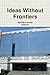 Ideas Without Frontiers