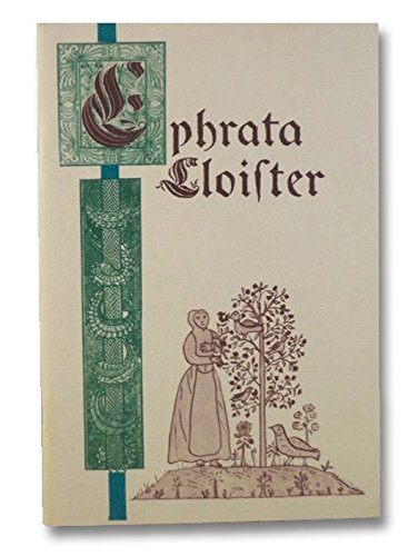 The Ephrata Cloister: An introduction (Paperback)