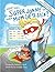 What Does Super Jonny Do When Mum Gets Sick? Second Edition: Recommended by Teachers and Health Professionals by Simone Colwill (2015-09-18)