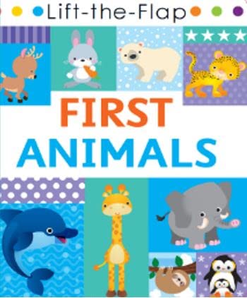 Lift the Flap: First Animals (Board Book)