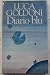Diario Blu - Prima Edizione