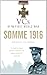 VCs of the First World War: Somme by Gerald Gliddon ( 2011 ) Paperback