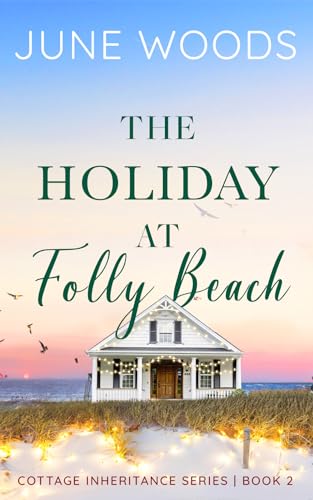 The Holiday at Folly Beach (Cottage Inheritance Book 2)