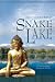 Snake Lake by Jeff Greenwald (7-Apr-2011) Paperback