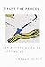 Trust the Process: An Artist's Guide to Letting Go by Shaun McNiff (1-Apr-1998) Paperback