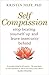 [Self Compassion] [By: Neff, Kristin] [July, 2011]