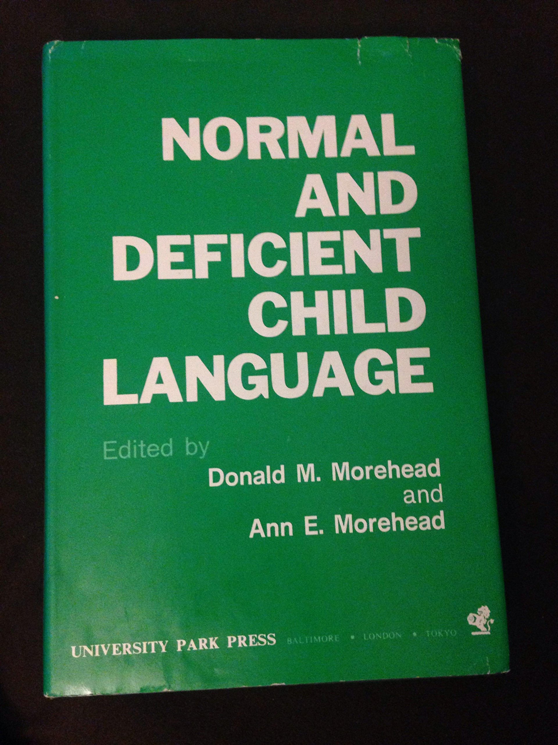 Normal and deficient child language (Hardcover)