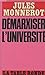 Démarxiser l'Université