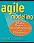 Agile Modeling: Effective Practices for Extreme Programming and the Unified Process (Computer Science) by Scott W. Ambler (21-Mar-2002) Paperback
