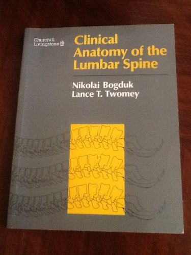 Clinical Anatomy of the Lumbar Spine (Paperback)