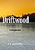 Driftwood (First Edition, 2016)