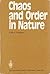 Chaos And Order In Nature: Proceedings Of The International Symposium On Synergetics At Schloss Elmau, Bavaria, April 27 May 2, 1981