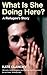 What is She Doing Here? by Kate Clanchy (2008-05-30)