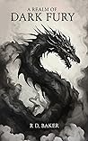 A Realm of Dark Fury (The Lost Heirs, #1)