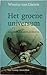 Het groene universum: Reisv...
