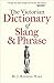 The Victorian Dictionary of Slang & Phrase by J. Redding Ware (2015-12-15)