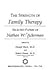 Strength of Family Therapy : Selected Papers of Nathan W. Ackerman