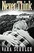 Never Think by Vara Schuler (2013-06-25)