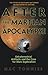 After the Martian Apocalypse: Extraterrestrial Artifacts and the Case for Mars Exploration by Mac Tonnies (2004-07-06)