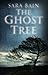 The Ghost Tree (Libby Butler) by Sara Bain (2015-10-01)
