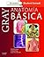 GRAY: ANATOMIA BASICA + STUDENTCONSULT. EL PRECIO ES EN DOLARES