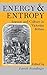 ENERGY AND ENTROPY: Science and Culture in Victorian Britain (1989-03-22)