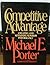 Competitive Advantage: Creating and Sustaining Superior Performance (Hardcover)