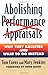 Abolishing Performance Appraisals (Pb): Why They Backfire and What to Do Instead