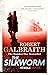 The Silkworm (Cormoran Strike, #2)
