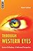 Through Western Eyes by Robert, Letham. (Mentor,2007) [Paperback]