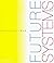 Future Systems by Marcus Field (1999-10-12)