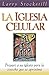 [(La Iglesia Celular)] [By (author) Larry Stockstill] published on (August, 2001)
