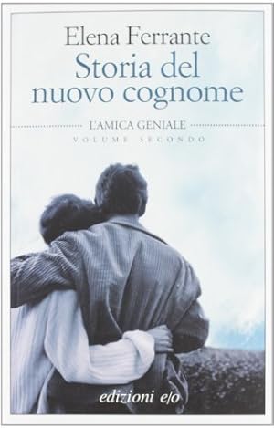 Storia del nuovo cognome by Elena Ferrante Perfect Paperback