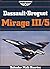 Dassault-Breguet Mirage III/5 (Osprey Air Combat Series)